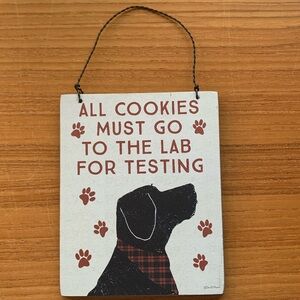 Cookies go the the Lab dog sign